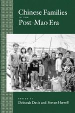 Chinese Families in the Post-Mao Era