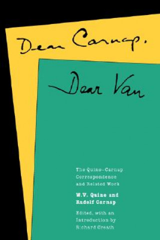 Dear Carnap, Dear Van