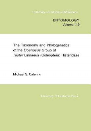 Taxonomy and Phylogenetics of the Coenosus Group of Hister Linnaeus