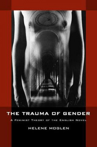 Trauma of Gender