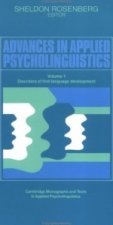 Advances in Applied Psycholinguistics: Volume 1, Disorders of First Language Development