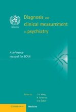 Diagnosis and Clinical Measurement in Psychiatry