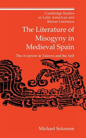 Literature of Misogyny in Medieval Spain