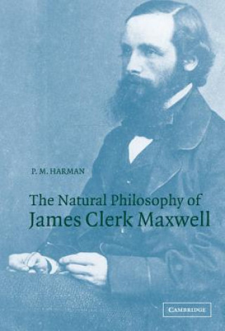 Natural Philosophy of James Clerk Maxwell