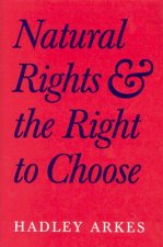 Natural Rights and the Right to Choose