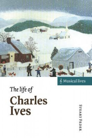 Life of Charles Ives