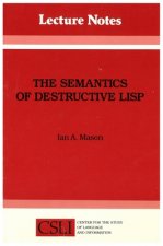 Semantics of Destructive LISP