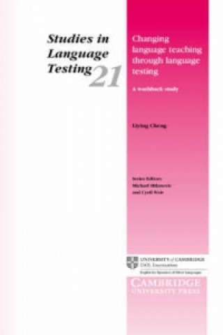 Changing Language Teaching Through Language Testing