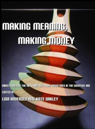 Making Meaning, Making Money