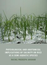 Physiological and Anatomical Implications of Salinity on Rice as a Semi-Acquatic Species