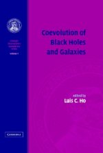 Coevolution of Black Holes and Galaxies: Volume 1, Carnegie Observatories Astrophysics Series