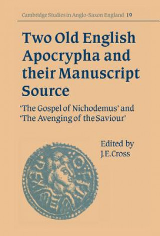 Two Old English Apocrypha and their Manuscript Source