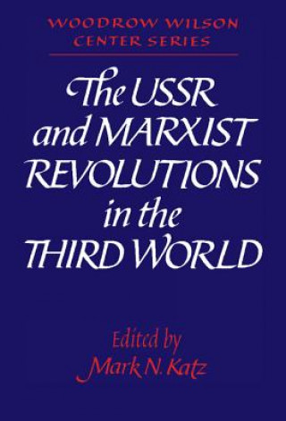 USSR and Marxist Revolutions in the Third World