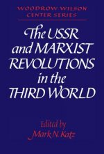 USSR and Marxist Revolutions in the Third World
