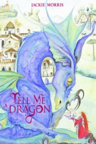 Tell Me a Dragon