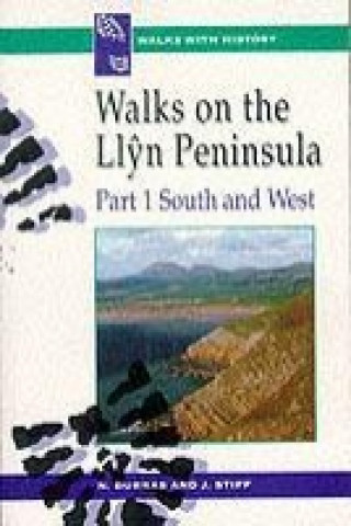 Walks with History Series: Walks on the Llyn Peninsula, Part 1 - South and West