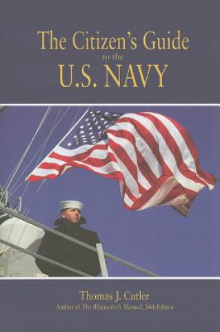 Citizen's Guide to the Us Navy