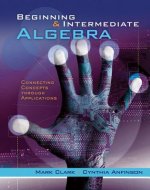 Beginning and Intermediate Algebra