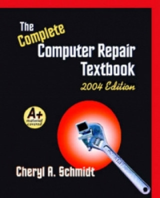 Cmplt Computer Repair Txtbk 4e