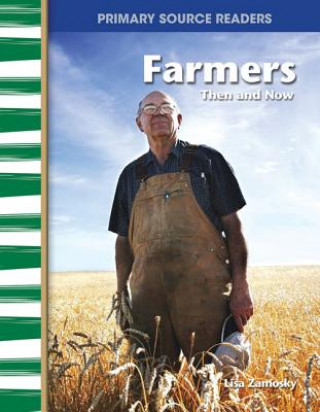 Farmers, Then and Now