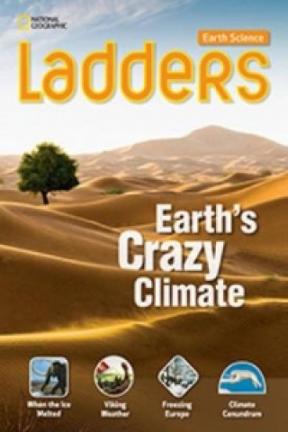 Ladders Science 5: Earth's Crazy Climate