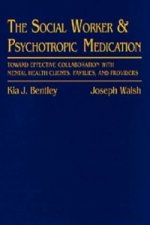 Social Worker and Psychotropic Medication