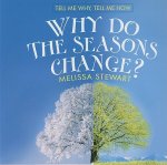 Why Do the Seasons Change?