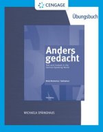 Student Activities Manual for Motyl-Mudretzkyj/Spainghaus' Anders gedacht: Text and Context in the German-Speaking World, 3rd