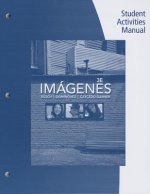 Student Activities Manual for Rusch/Dom nguez/Caycedo Garner's  Imagenes: An Introduction to Spanish Language and Cultures, 3rd