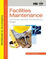 Student Workbook for Standiford's Residential Construction Academy: Facilities Maintenance, 3rd