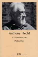 Anthony Hecht in Conversation with Philip Hoy