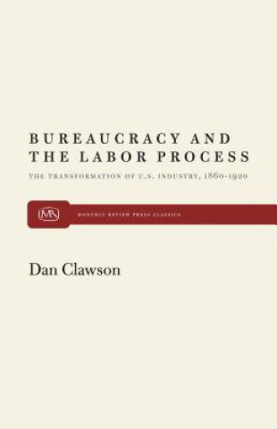 Bureaucracy and the Labour Process