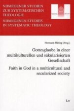 Faith in God in a Multicultural and Secularized Society