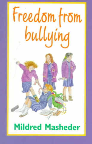 Freedom from Bullying