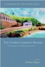 Caribbean Reasonings: the George Lamming Reader