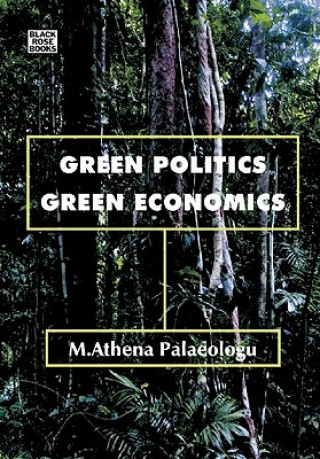 Green Politics, Green Economics