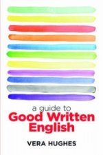 Guide to Good Written English