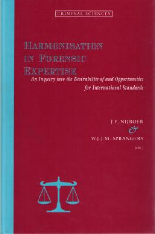 Harmonisation in Forensic Expertise