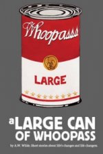Large Can of Whoopass