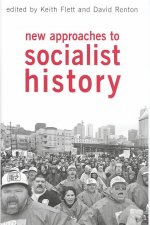 New Approaches to Socialist History
