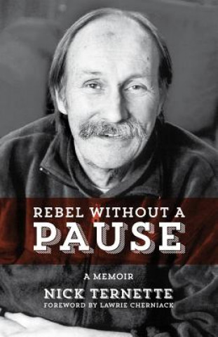 Rebel Without A Pause