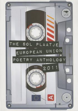 Sol Plaatje European Union poetry anthology 2011