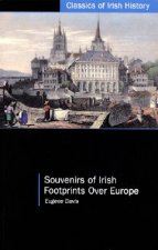 Souvenirs of Irish Footprints Over Europe