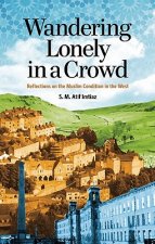 Wandering Lonely in a Crowd