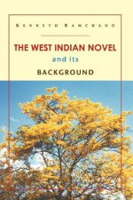 West Indian Novel and Its Background