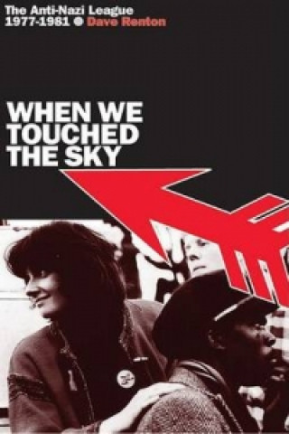 When We Touched the Sky