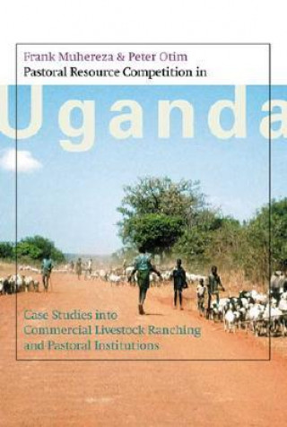 Pastoral Resource Competition in Uganda