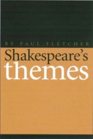 Shakespeare's Themes