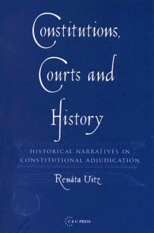 Constitutions, Courts And History