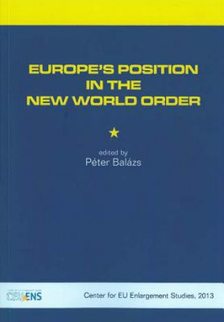 Europe'S Position in the New World Order